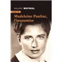 Madeleine Pauliac, l'insoumise