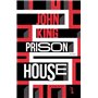 Prison house