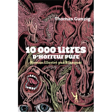 10 000 Litres d'horreur pure