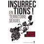 Insurrections ! en territoire sexuel