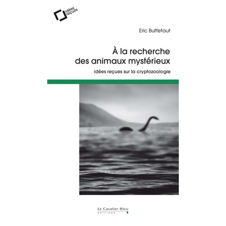 A la recherche des animaux mysterieux