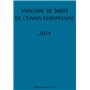 ANNUAIRE DE DROIT DE L'UNION EUROPÉENNE 2015 - 2ÈME ÉDITION