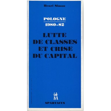Pologne, 1980-1982 : lutte de classes et crise du capital