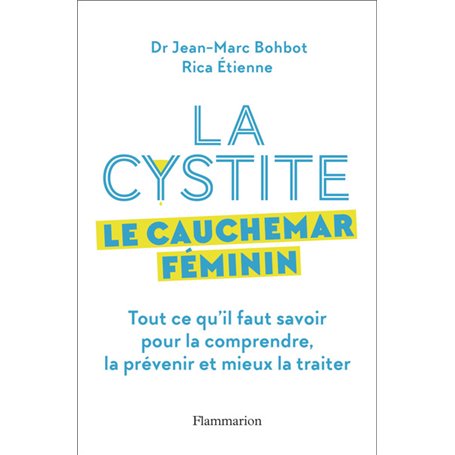 La cystite, le cauchemar féminin
