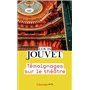 Témoignages sur le théâtre