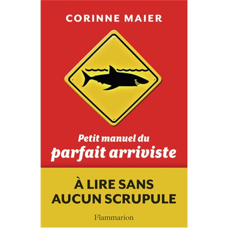 Petit Manuel du parfait arriviste