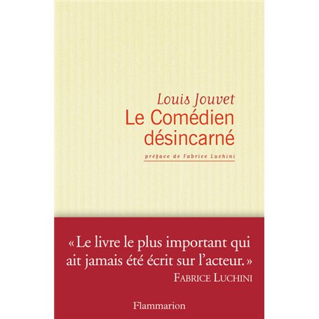 Le comédien désincarné