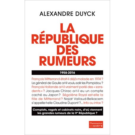 La République des rumeurs