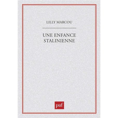 Une enfance stalinienne