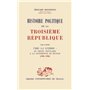 Histoire politique de la 3e République. Tome 6