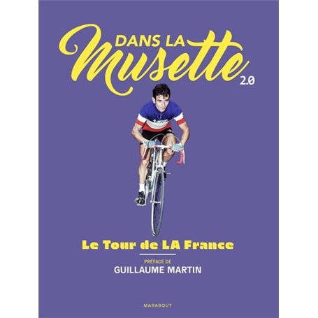 Dans la Musette  2.0 - Le Tour de LA France