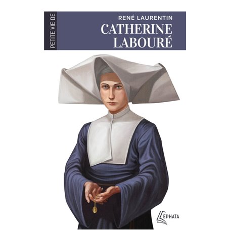 Petite vie de Catherine Labouré