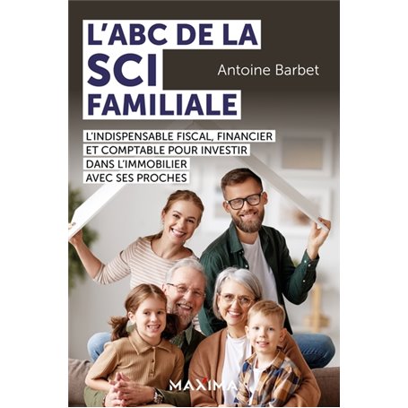 L'ABC de la SCI familiale
