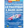 Le Pacifique à mains nues