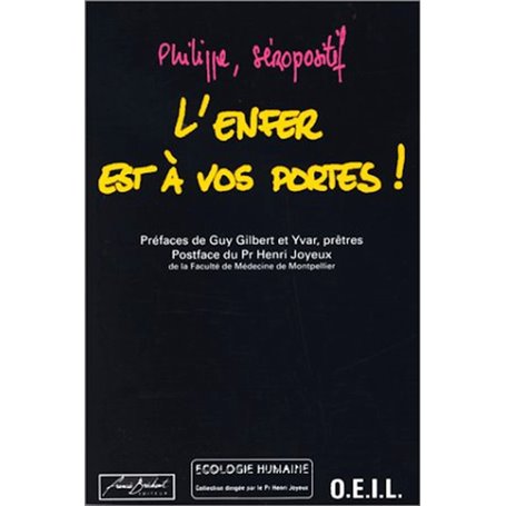 L'enfer est à vos portes