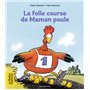 La folle course de maman poule