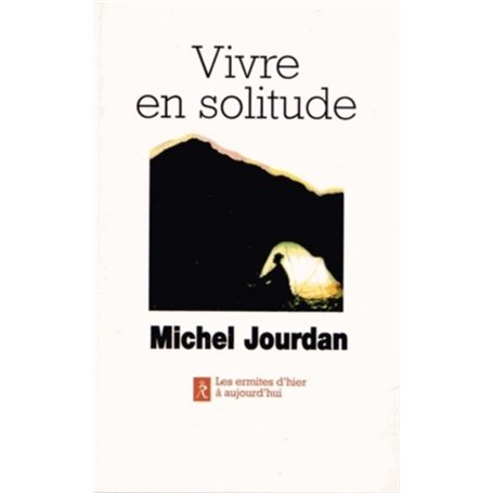 Vivre en solitude