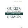 Guérir le diabète avec la méthode Gerson
