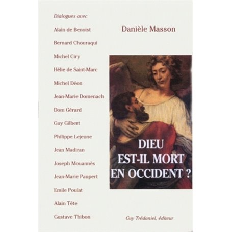 Dieu est-il mort en occident ?