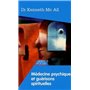 Médecine psychique et guérison spirituelle