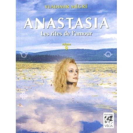 Anastasia - volume 9 Les rites de l'amour
