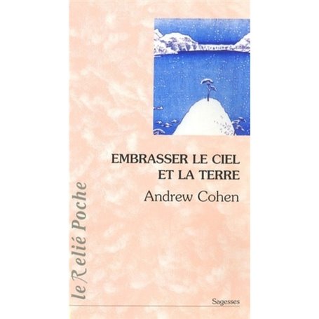 Embrasser le ciel et la terre
