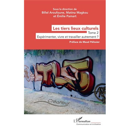 Les tiers lieux culturels