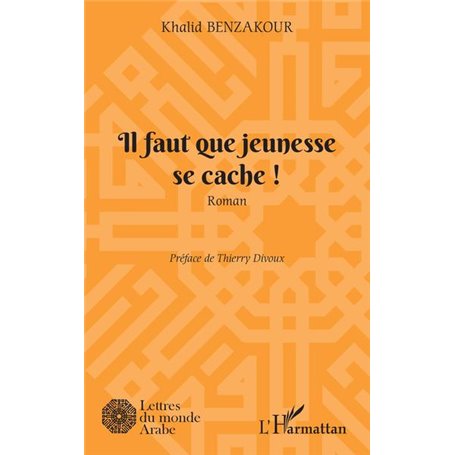 Il faut que jeunesse se cache !