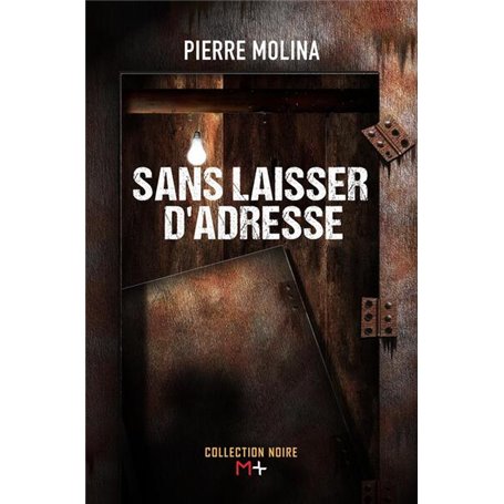 Sans laisser d'adresse