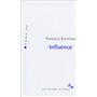 Influence