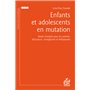 Enfants et adolescents en mutation