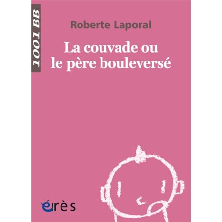 1001 BB 146 - La couvade ou le père bouleversé