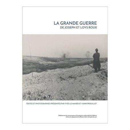 La Grande Guerre de Joseph et Loys Roux