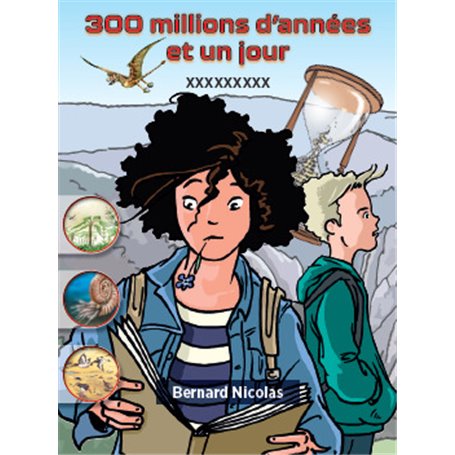 300 millions d'années et un jour