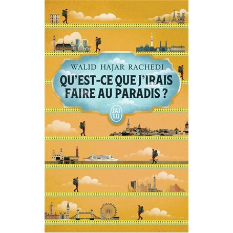 Qu'est-ce que j'irais faire au paradis ?