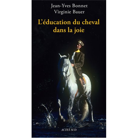 L'éducation du cheval dans la joie