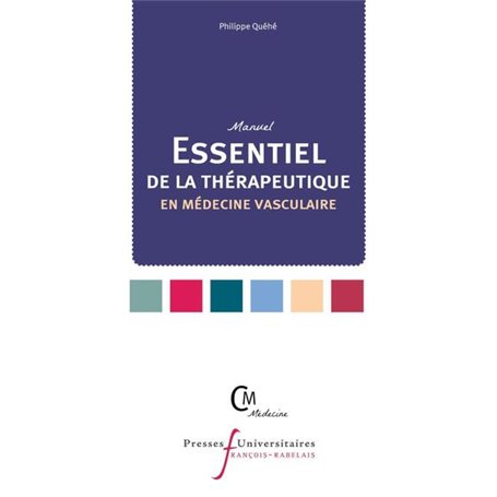 Manuel Essentiel de la thrapeutique en mdecine vasculaire