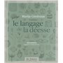 Le langage de la déesse (relié)