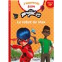 Miraculous - Première lecture CP Niveau 1 Le robot de Max