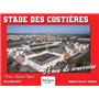 Stade des Costières 36 ans de souvenirs