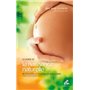 Le guide de la naissance naturelle