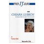 Prier 15 jours avec Chiara Lubich