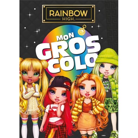 Rainbow High - Mon gros colo