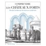 Comprendre les châteaux forts Décoder l'architecture des forteresses médiévales