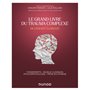 Le Grand Livre du trauma complexe - De l'enfant à l'adulte