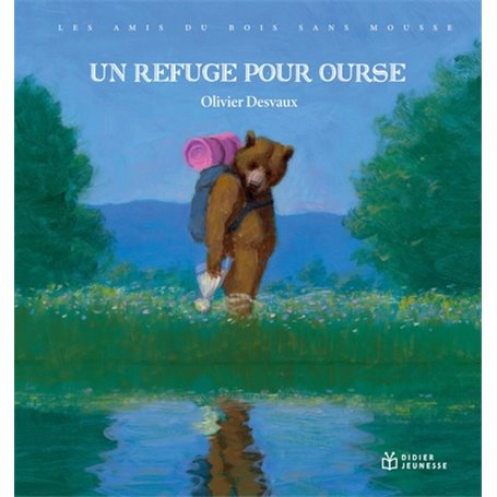Les Amis du bois sans mousse - Un refuge pour Ourse