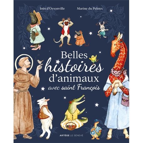 Belles histoires d'animaux avec saint François