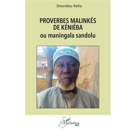Proverbes malinkés de Kéniéba