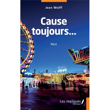 Cause toujours