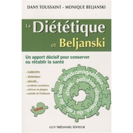 La Diététique et Beljanski - Un apport décisif pour conserver ou rétablir la santé